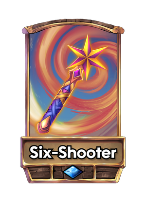 A Six Shooter card.