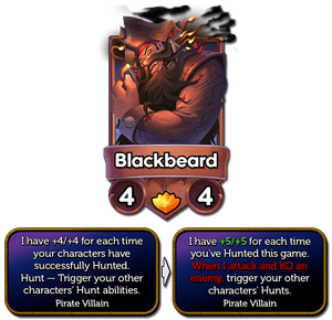 We removed the Hunt keyword from his textbox and now he has +5/+5 instead of +4/+4 for each time you've hunted this game