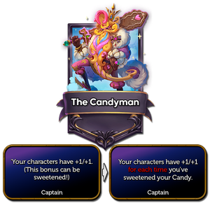 Now gives +1/+1 for each time you've sweetened (was +1/+1 and could be sweetened)